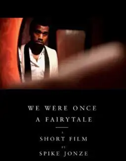 Watch and Download We Were Once a Fairytale 9