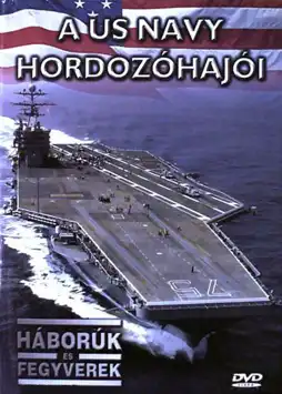 Watch and Download Weapons of War: US Navy Carriers 2