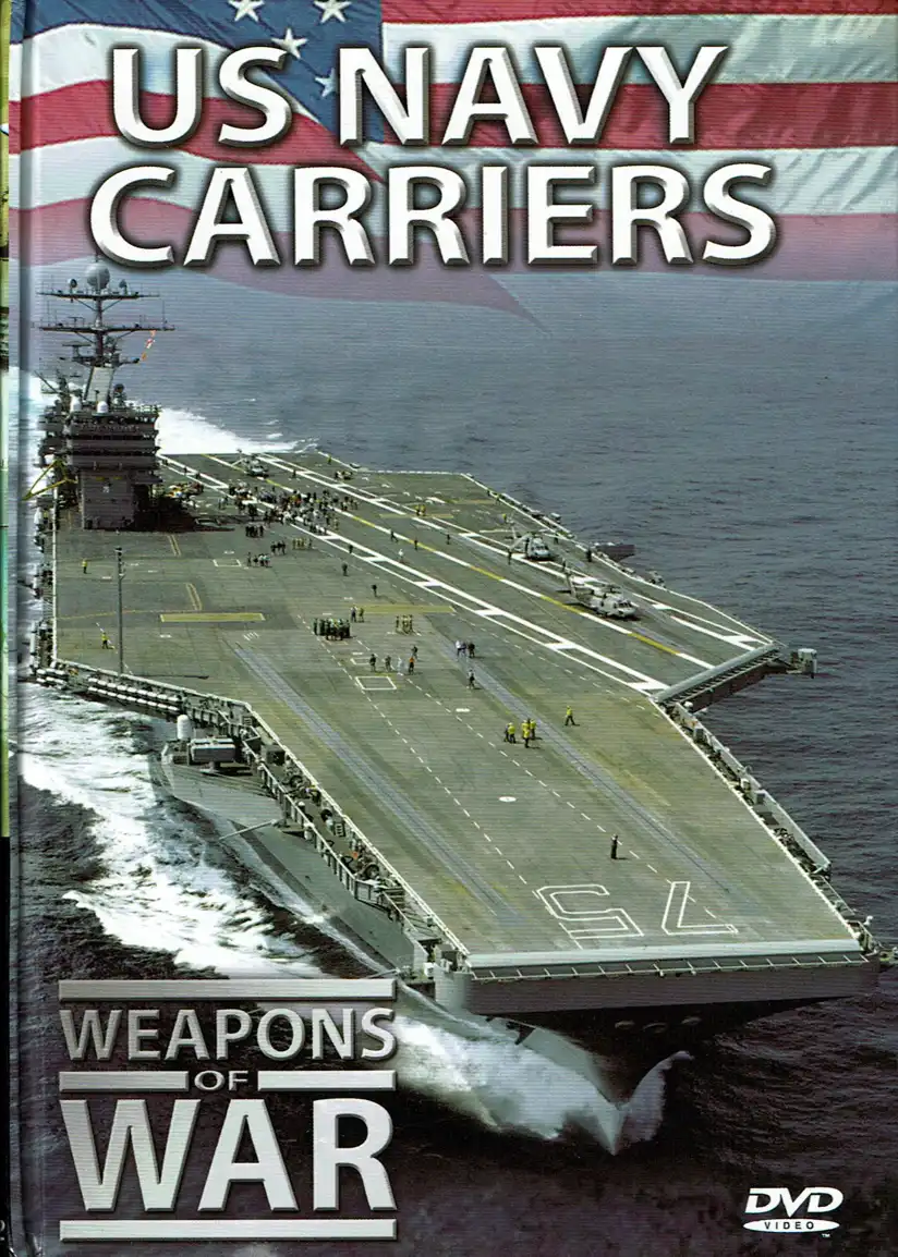 Watch and Download Weapons of War: US Navy Carriers 4