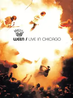 Watch and Download Ween: Live in Chicago 2