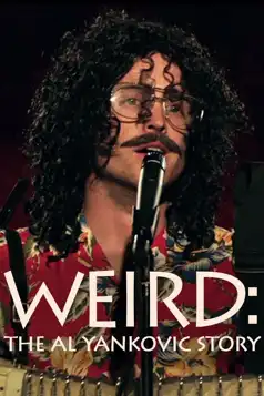 Watch and Download Weird: The Al Yankovic Story