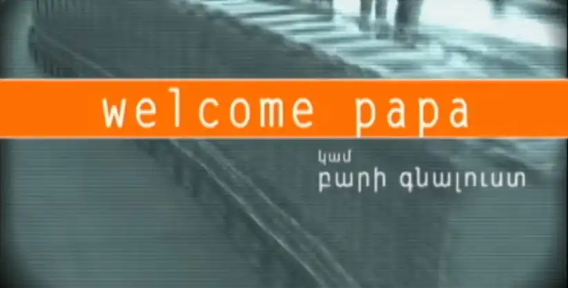 Watch and Download Welcome Papa 1