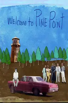 Watch and Download Welcome to Pine Point