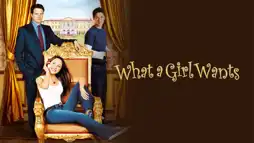 Watch and Download What a Girl Wants 2