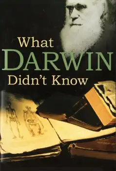 Watch and Download What Darwin Didn’t Know