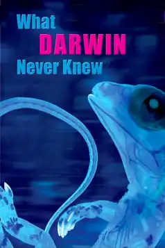 Watch and Download What Darwin Never Knew