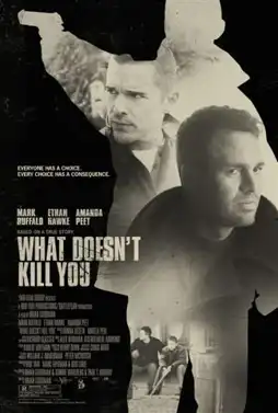 Watch and Download What Doesn't Kill You 13