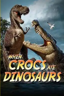 Watch and Download When Crocs Ate Dinosaurs 2