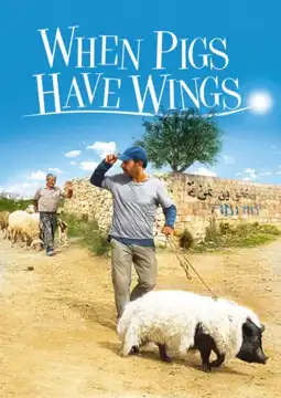 Watch and Download When Pigs Have Wings 7