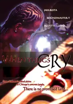 Watch and Download When Thugs Cry 2