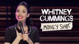 Watch and Download Whitney Cummings: Money Shot 1