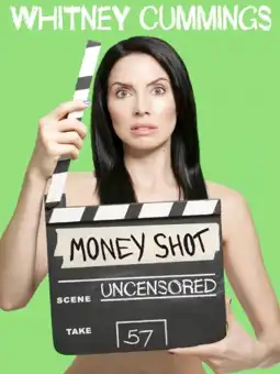 Watch and Download Whitney Cummings: Money Shot 3