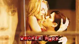 Watch and Download Wicker Park 2