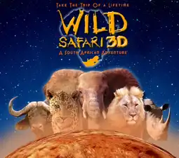 Watch and Download Wild Safari 3D: A South African Adventure 3