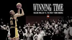 Watch and Download Winning Time: Reggie Miller vs. The New York Knicks 3