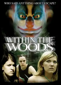 Watch and Download Within the Woods 2