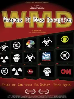 Watch and Download WMD: Weapons of Mass Deception 1