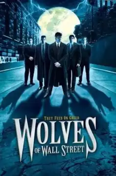 Watch and Download Wolves of Wall Street