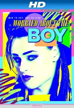 Watch and Download Worried About the Boy 1