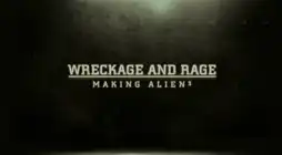 Watch and Download Wreckage and Rage: Making 'Alien³' 2