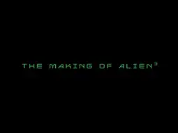 Watch and Download Wreckage and Rage: Making 'Alien³' 3