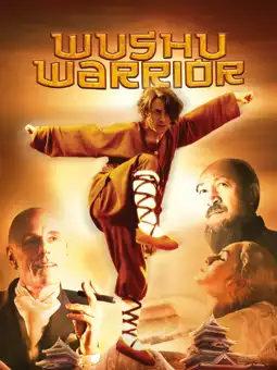 Watch and Download Wushu Warrior 2