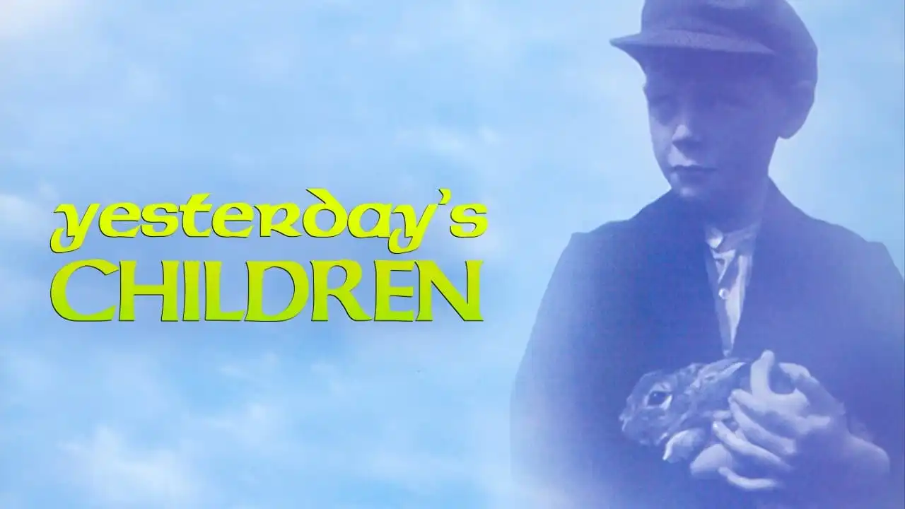 Watch and Download Yesterday's Children 2