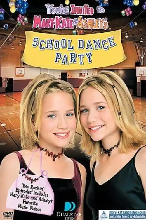 Watch and Download You’re Invited to Mary-Kate & Ashley’s School Dance Party