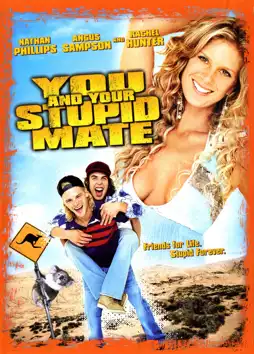 Watch and Download You and Your Stupid Mate 3