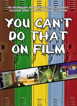 Watch and Download You Can't Do That on Film 2