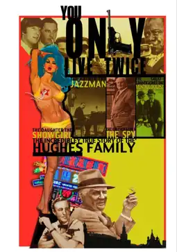 Watch and Download You Only Live Twice: The Incredibly True Story of the Hughes Family 2