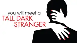 Watch and Download You Will Meet a Tall Dark Stranger 3