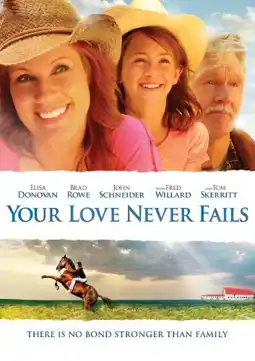 Watch and Download Your Love Never Fails 4