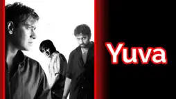 Watch and Download Yuva 1