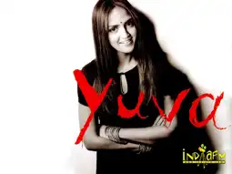 Watch and Download Yuva 4