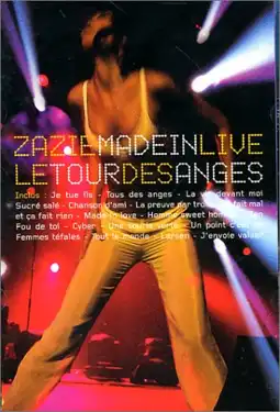 Watch and Download Zazie : Made in Live - Le Tour des anges 1