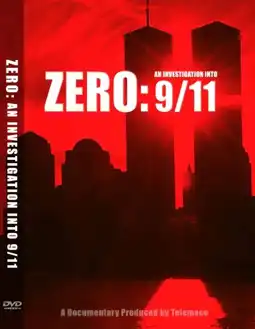 Watch and Download Zero An Investigation Into 9-11 2