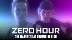 Watch and Download Zero Hour: Massacre at Columbine High 2