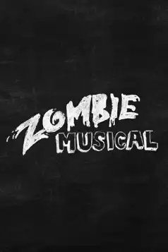 Watch and Download Zombie Musical