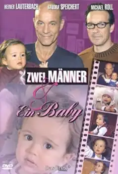 Watch and Download Zwei Männer und ein Baby