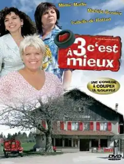 Watch and Download À trois c'est mieux 3