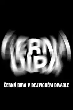Watch and Download Černá díra